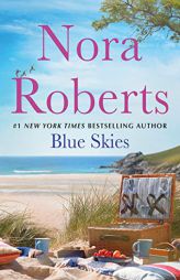 Blue Skies: Summer Desserts and Lessons Learned: A 2-in-1 Collection by Nora Roberts Paperback Book