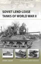 Soviet Lend-Lease Tanks of World War II by Steven J. Zaloga Paperback Book