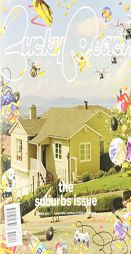 Lucky Peach Issue 23: The Suburbs Issue by David Chang Paperback Book