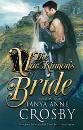 The MacKinnon's Bride (Highland Brides) by Tanya Anne Crosby Paperback Book