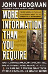 More Information Than You Require Adapted by John Hodgman Paperback Book