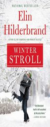 Winter Stroll by Elin Hilderbrand Paperback Book