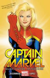 Captain Marvel Volume 1: Higher, Further, Faster, More by Marvel Comics Paperback Book