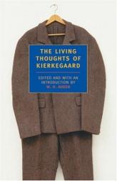 The Living Thoughts of Kierkegaard by Soren Kierkegaard Paperback Book