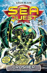Sea Quest: Crusher the Creeping Terror: Book 7 by Adam Blade Paperback Book