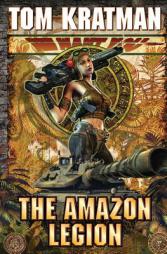 The Amazon Legion by Tom Kratman Paperback Book