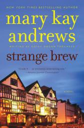 Strange Brew by Mary Kay Andrews Paperback Book