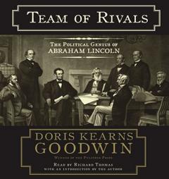 Team of Rivals: The Political Genius of Abraham Lincoln by Doris Kearns Goodwin Paperback Book