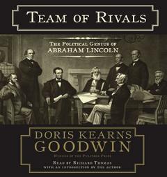 Team of Rivals: The Political Genius of Abraham Lincoln by Doris Kearns Goodwin Paperback Book