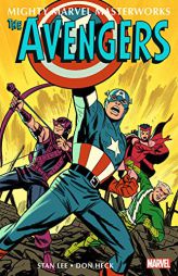 Mighty Marvel Masterworks: The Avengers Vol. 2: The Old Order Changeth (Mighty Marvel Masterworks: the Avengers 2, 2) by Stan Lee Paperback Book