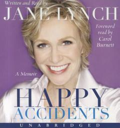 Happy Accidents by Jane Lynch Paperback Book