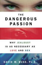Dangerous Passion by David M. Buss Paperback Book