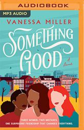 Something Good by Vanessa Miller Paperback Book
