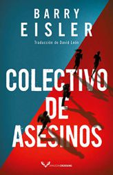Colectivo de asesinos (Spanish Edition) by Barry Eisler Paperback Book