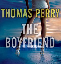 The Boyfriend by Thomas Perry Paperback Book