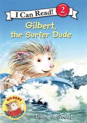 Gilbert, the Surfer Dude (I Can Read Book 2) by Diane de Groat Paperback Book