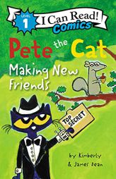 Pete the Cat: Making New Friends (I Can Read Comics Level 1) by James Dean Paperback Book