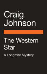 The Western Star: A Longmire Mystery by Craig Johnson Paperback Book