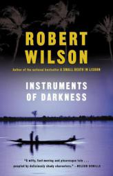 Instruments of Darkness by Robert Wilson Paperback Book