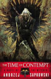 The Time of Contempt by Andrzej Sapkowski Paperback Book