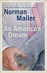 An American Dream by Norman Mailer Paperback Book