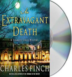 An Extravagant Death: A Charles Lenox Mystery (Charles Lenox Mysteries, 14) by Charles Finch Paperback Book