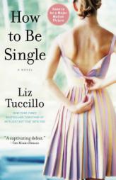 How to Be Single by Liz Tuccillo Paperback Book