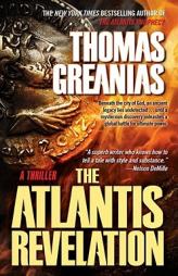The Atlantis Revelation: A Thriller by Thomas Greanias Paperback Book