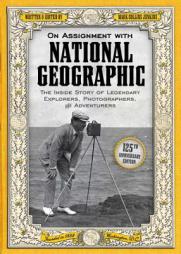 On Assignment With National Geographic: The Inside Story of Legendary Explorers, Photographers, and Adventurers by Mark Collins Jenkins Paperback Book