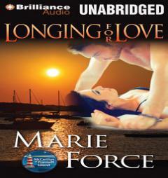 Longing for Love (The McCarthys of Gansett Island Series) by Marie Force Paperback Book