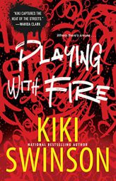 Playing with Fire (Playing Dirty) by Kiki Swinson Paperback Book