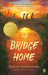 The Bridge Home by Padma Venkatraman Paperback Book