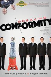 Breaking Conformity by Arthur Greeno Paperback Book