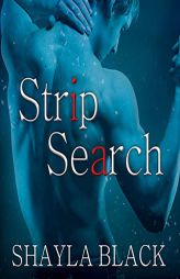 Strip Search (The Sexy Capers Series) by Shayla Black Paperback Book