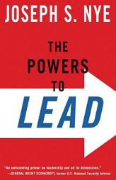 The Powers to Lead by Joseph S. Nye Paperback Book