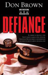 Defiance (The Navy Justice Series) by Don Brown Paperback Book