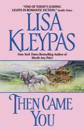 Then Came You by Lisa Kleypas Paperback Book