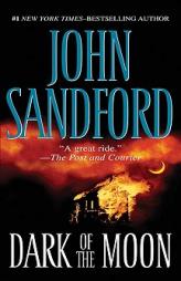 Dark of the Moon by John Sandford Paperback Book