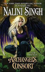 Archangel's Consort (Guild Hunter) by Nalini Singh Paperback Book