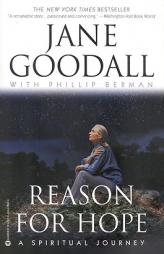 Reason for Hope: A Spiritual Journey by Jane Goodall Paperback Book