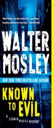 Known to Evil: A Leonid McGill Mystery by Walter Mosley Paperback Book