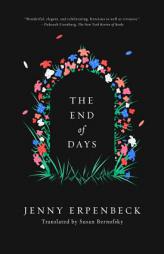 The End of Days by Jenny Erpenbeck Paperback Book