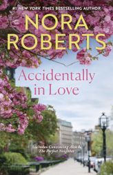 Accidentally in Love by Nora Roberts Paperback Book