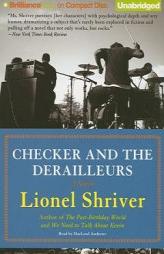Checker and the Derailleurs by Lionel Shriver Paperback Book