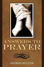 Answers To Prayer by George Muller Paperback Book
