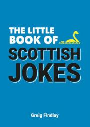 The Little Book of Scottish Jokes by Greig Findlay Paperback Book