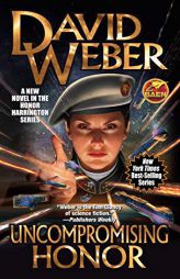Uncompromising Honor (19) (Honor Harrington) by David Weber Paperback Book