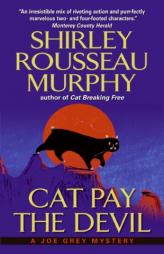 Cat Pay the Devil: A Joe Grey Mystery by Shirley Rousseau Murphy Paperback Book