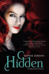 Hidden: A Firelight Novel by Sophie Jordan Paperback Book