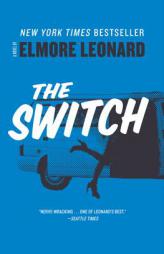 The Switch by Elmore Leonard Paperback Book